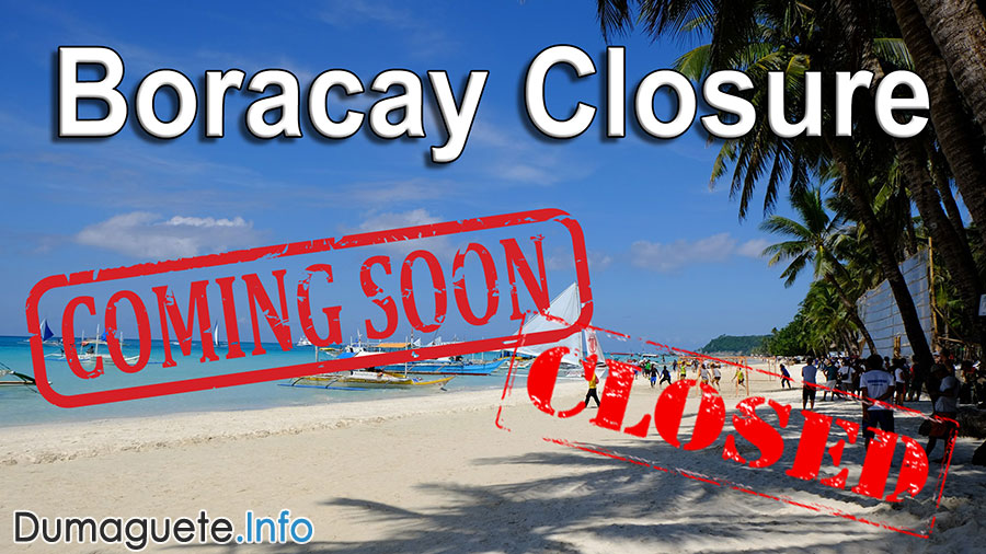 Boracay Closure to Extend? Philippines Dumaguete Info