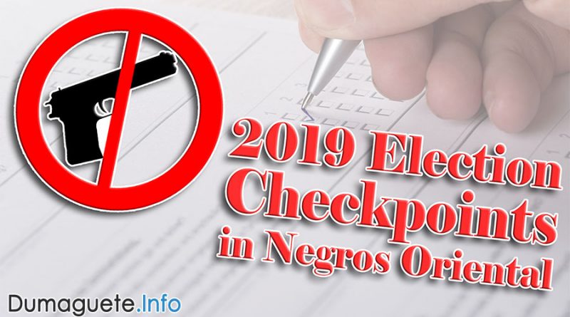 2019 Election Checkpoints in Negros Oriental